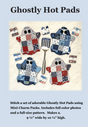 Ghostly Hot Pads Downloadable Pattern by J. Minnis Designs