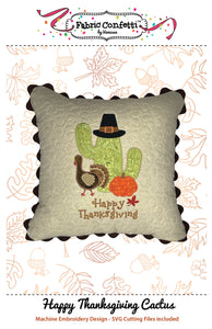 Happy Thanksgiving Cactus Pillow by Fabric Confetti