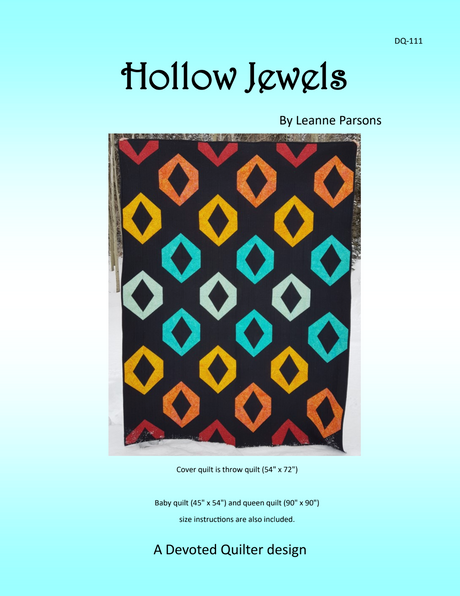 Hollow Jewels Downloadable Pattern by Devoted Quilter
