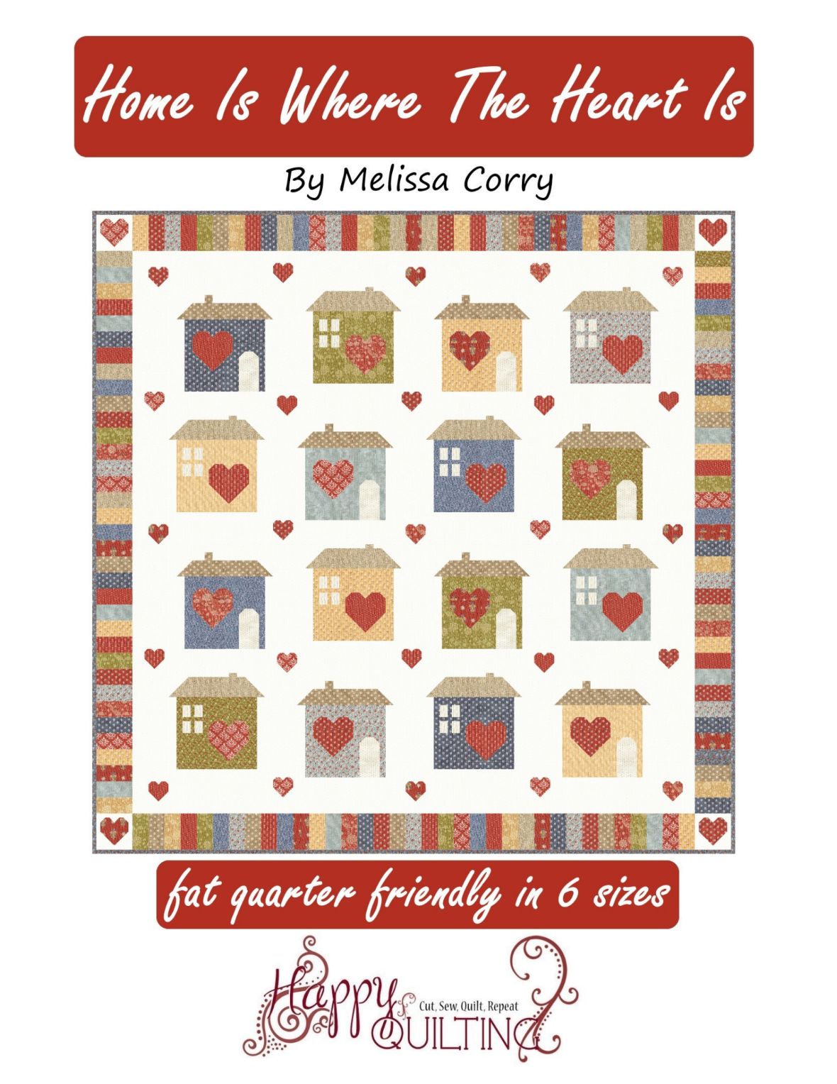 Home Is Where The Heart Is Downloadable Pattern By Happy Quilting Melissa Corry