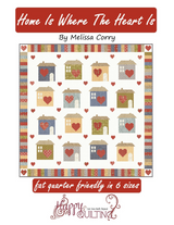 Home Is Where The Heart Is Downloadable Pattern By Happy Quilting Melissa Corry