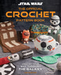 Star Wars: Crochet Your Way Across the Galaxy by Weldon Owen