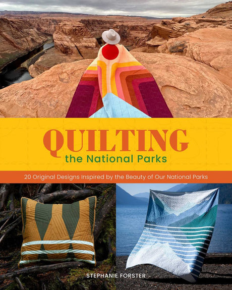 Quilting the National Parks by Weldon Owen