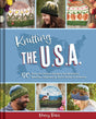 Knitting the U.S.A. by Weldon Owen