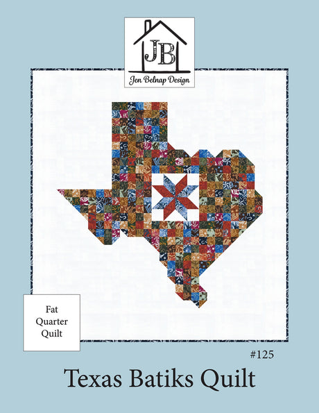 Texas Batiks Quilt Pattern by Jen Belnap Design House