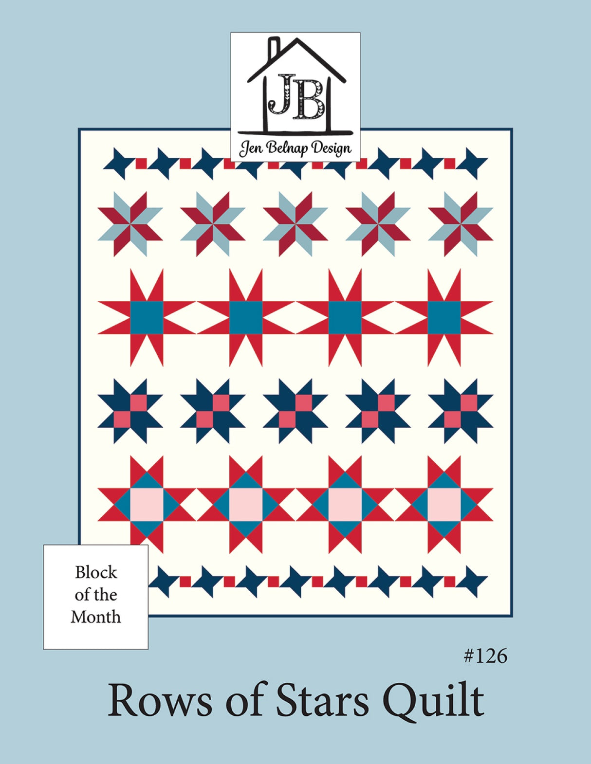 Rows of Stars Quilt Pattern by Jen Belnap Design House