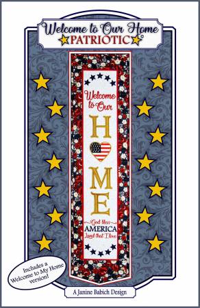 Welcome to Our Home: Patriotic Downloadable Pattern