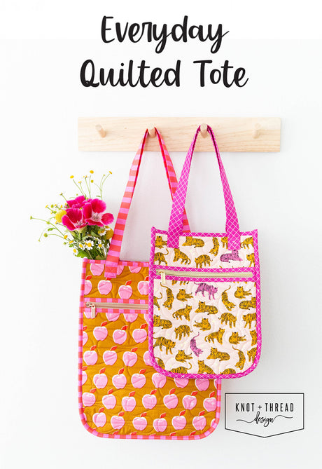 Everyday Quilted Tote Pattern by Knot and Thread Designs