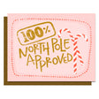 North Pole Approved - Greeting Card by Kati Cupcake