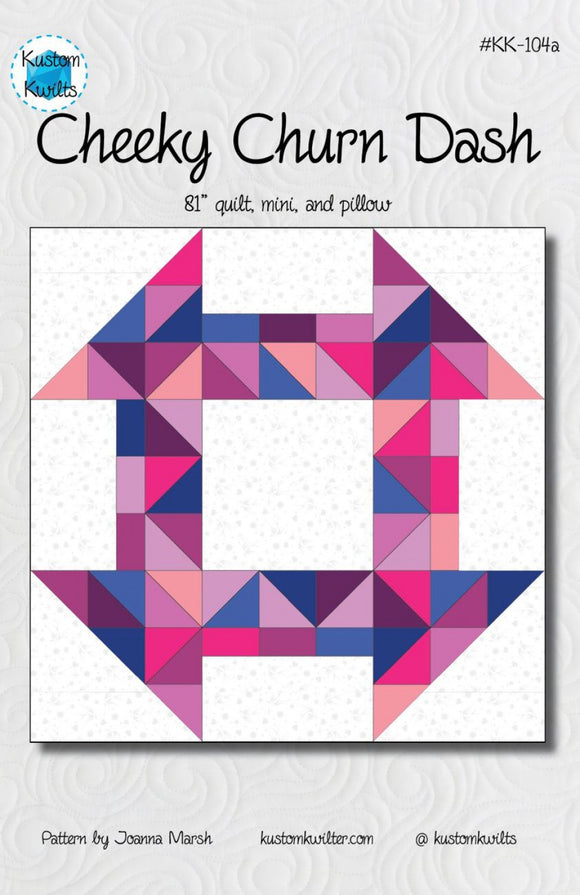Cheeky Churn Dash Quilt Pattern by Kustom Kwilts