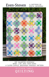 Even-Steven Quilt Pattern by Kitchen Table Quilting