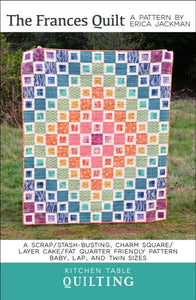 The Frances Quilt Pattern by Kitchen Table Quilting