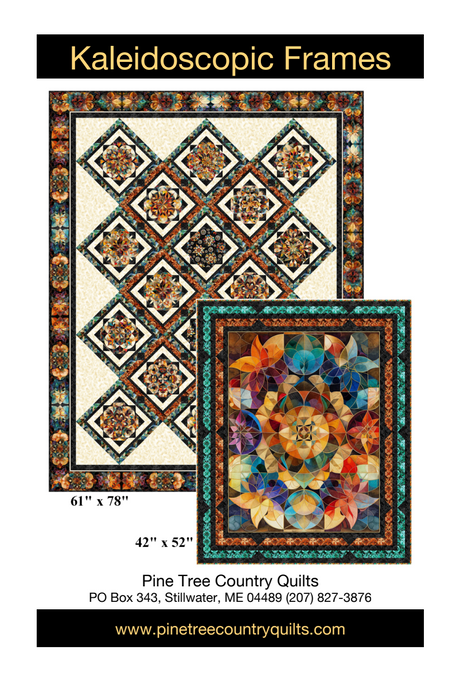 Kaleidoscopic Frames Downloadable Pattern by Pine Tree Country Quilts