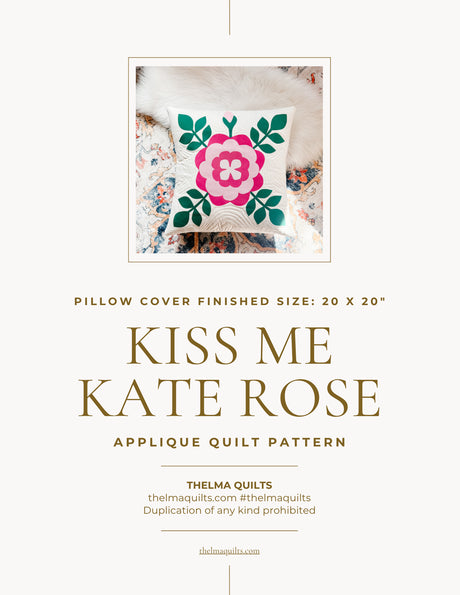Kiss Me Kate Rose  Downloadable Pattern by Thelma Quilts