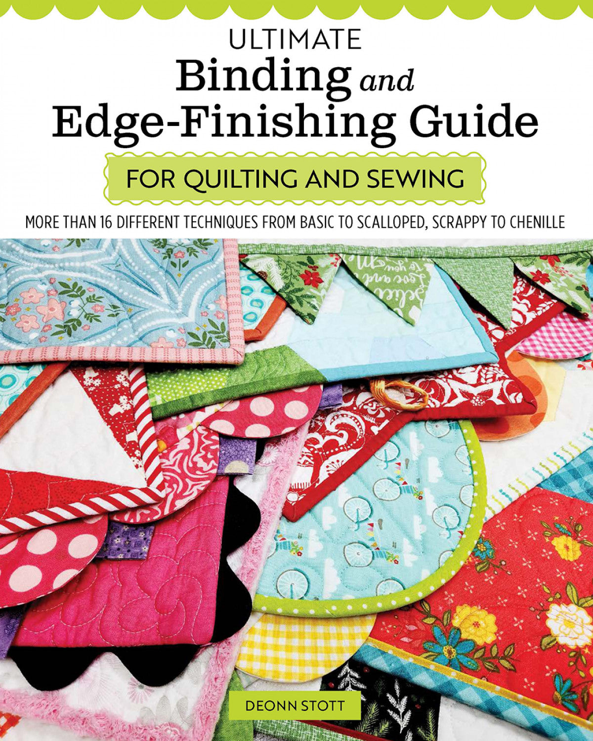 Ultimate Binding and Edge-Finishing Guide for Quilting and Sewing by Landauer