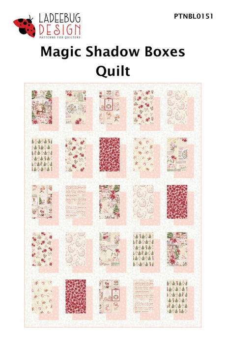 Magic Shadow Boxes Quilt Pattern by Ladeebug Designs