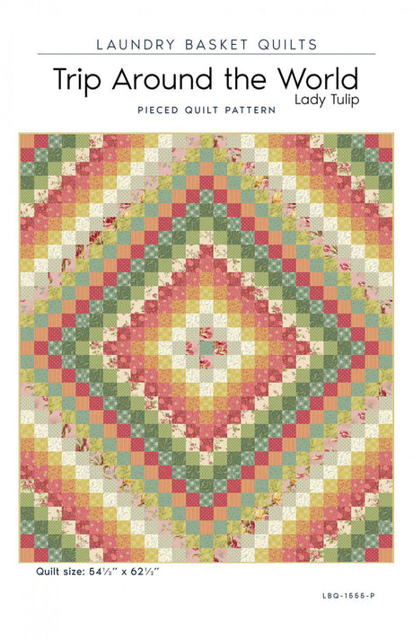 Trip Around the World - Lady Tulip Quilt Pattern by Laundry Basket