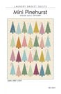 Mini Pinehurst Quilt Pattern by Laundry Basket