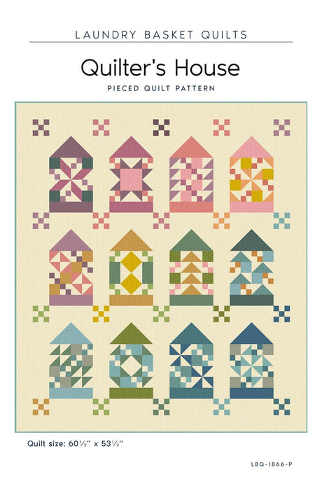 Quilter's House Quilt Pattern by Laundry Basket
