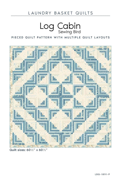 Log Cabin - Sewing Bird Quilt Pattern by Laundry Basket
