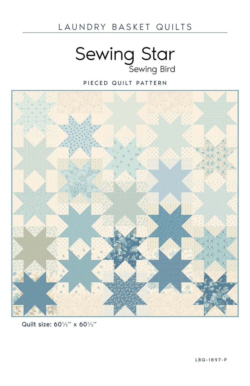 Sewing Star - Sewing Bird Quilt Pattern by Laundry Basket Quilts