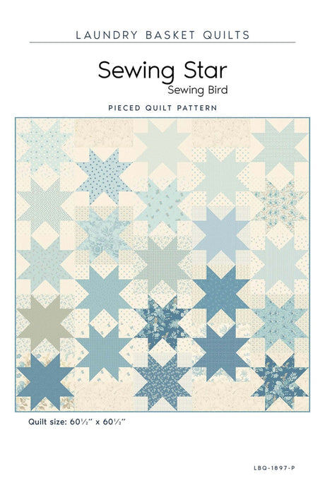 Sewing Star - Sewing Bird Quilt Pattern by Laundry Basket Quilts