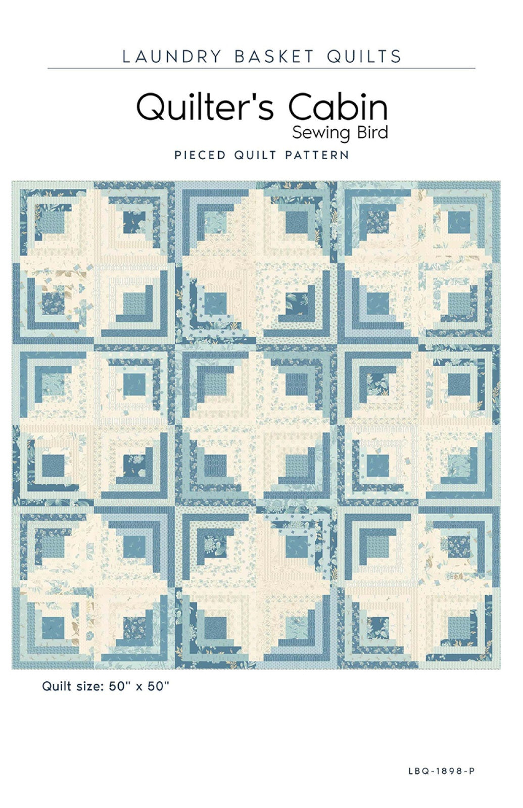 Quilter's Cabin - Sewing Bird Quilt Pattern by Laundry Basket Quilts