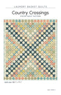 Country Crossings - Vermont Quilt Pattern by Laundry Basket Quilts