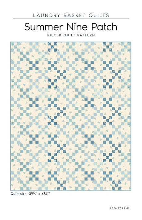 Summer Nine Patch Quilt Pattern by Laundry Basket Quilts