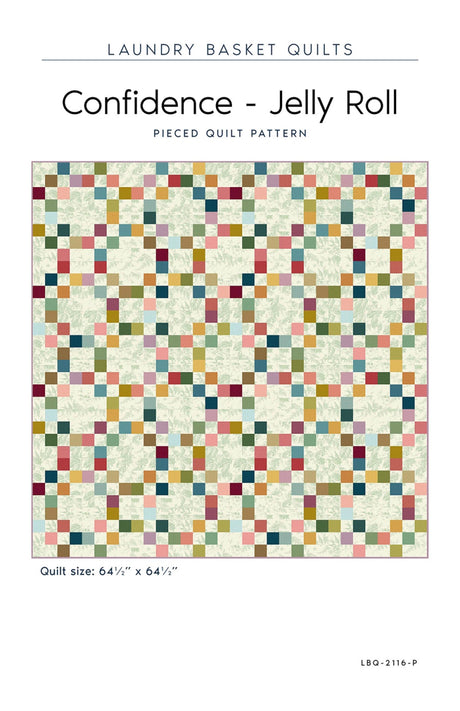 Confidence - Jelly Roll Quilt Pattern by Laundry Basket Quilts