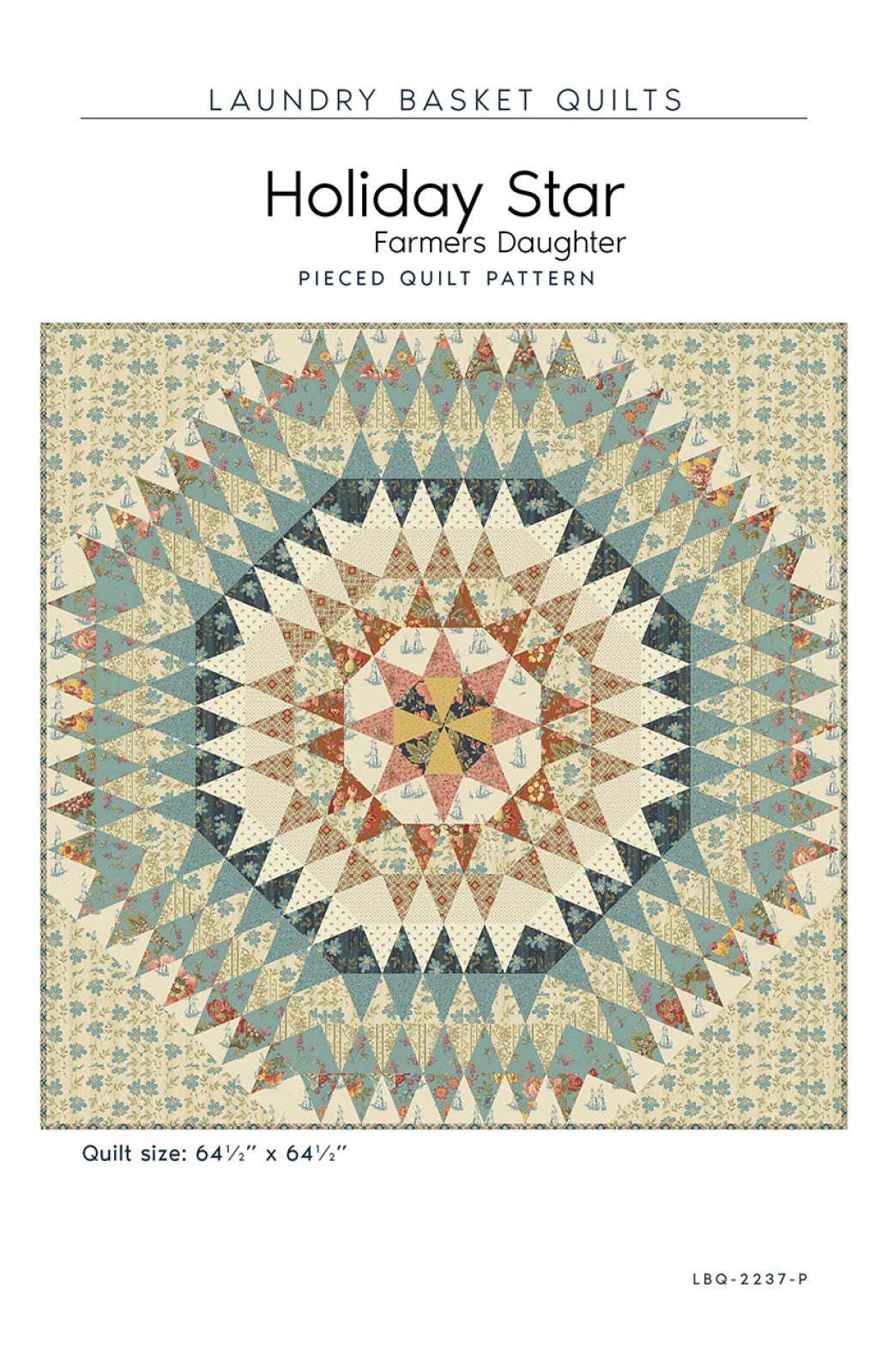 Holiday Star - Farmers Daughter Quilt Pattern by Laundry Basket Quilts
