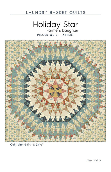 Holiday Star - Farmers Daughter Quilt Pattern by Laundry Basket Quilts