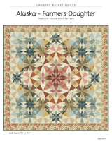 Alaska - Farmers Daughter Quilt Pattern by Laundry Basket Quilts