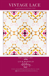 Vintage Lace Quilt Pattern by Lo & Behold Stitchery