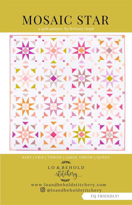 Mosaic Star Quilt Pattern by Lo & Behold Stitchery