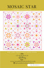 Mosaic Star Quilt Pattern by Lo & Behold Stitchery