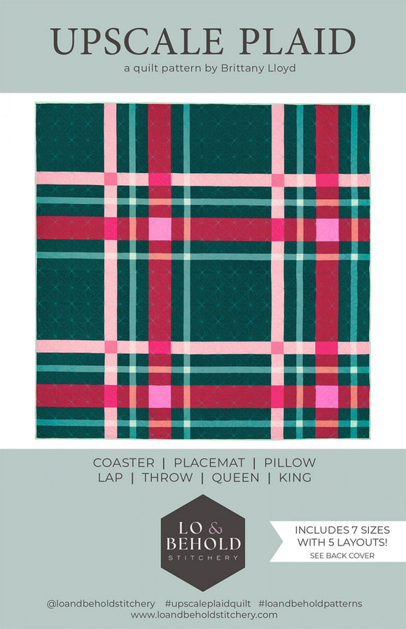 Upscale Plaid Quilt Pattern by Lo & Behold Stitchery