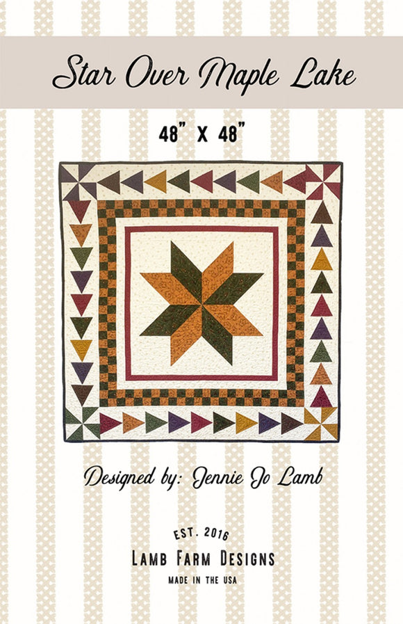 Star Over Maple Lake Quilt Pattern by Lamb Farm Designs