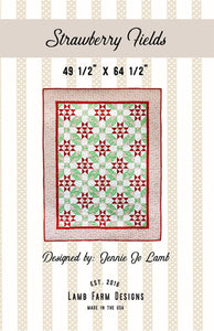 Strawberry Fields Quilt Pattern by Lamb Farm Designs