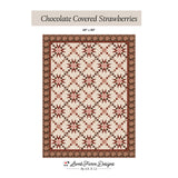 Chocolate Covered Strawberries Quilt Pattern by Lamb Farm Designs
