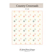 Country Crossroads Quilt Pattern by Lamb Farm Designs