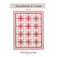 Strawberries and Cream Quilt Pattern by Lamb Farm Designs