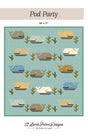 Pod Party Quilt Pattern by Lamb Farm Designs