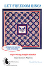Let Freedom Ring Quilt Pattern by Black Cat Creations