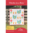 Chicks in a Row Quilt Pattern by Leila Gardunia Design