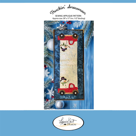 Truckin Snowman Applique Pattern by Laurie Kent Designs