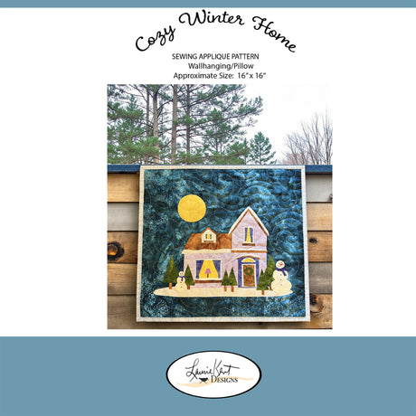 Cozy Winter Home Sewing Applique by Laurie Kent Designs