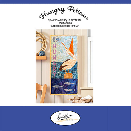 Hungry Pelican Sewing Applique by Laurie Kent Designs