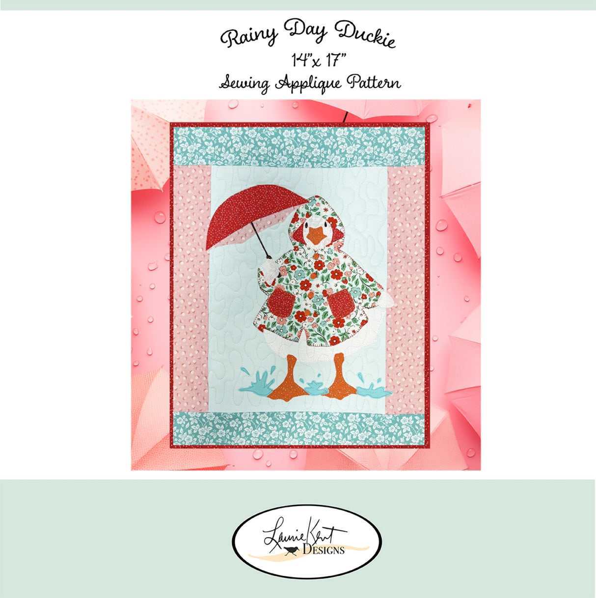Rainy Day Duckie Sewing Applique Pattern by Laurie Kent Designs