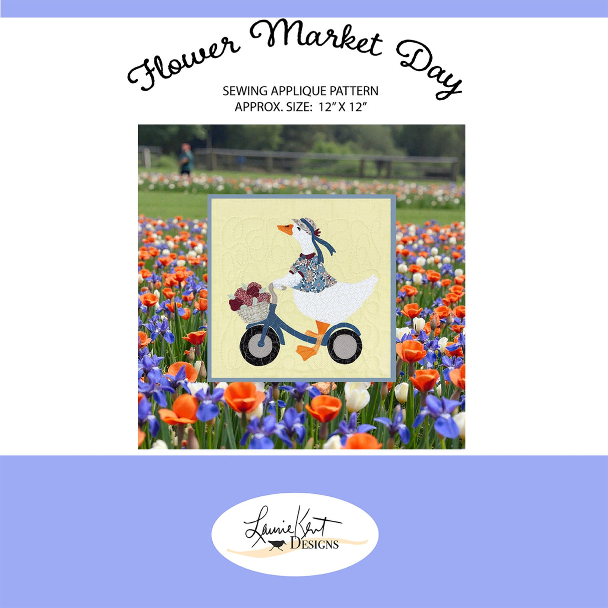 Flower Market Day - Sewing Applique by Laurie Kent Designs
